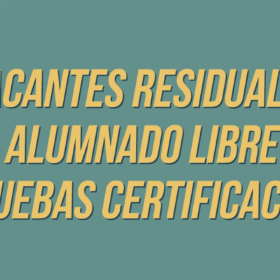 Vacantes residuales para pruebas certificación 25-26