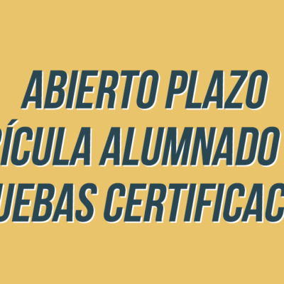 Abierto el plazo de matrícula del alumnado libre en pruebas de certificación
