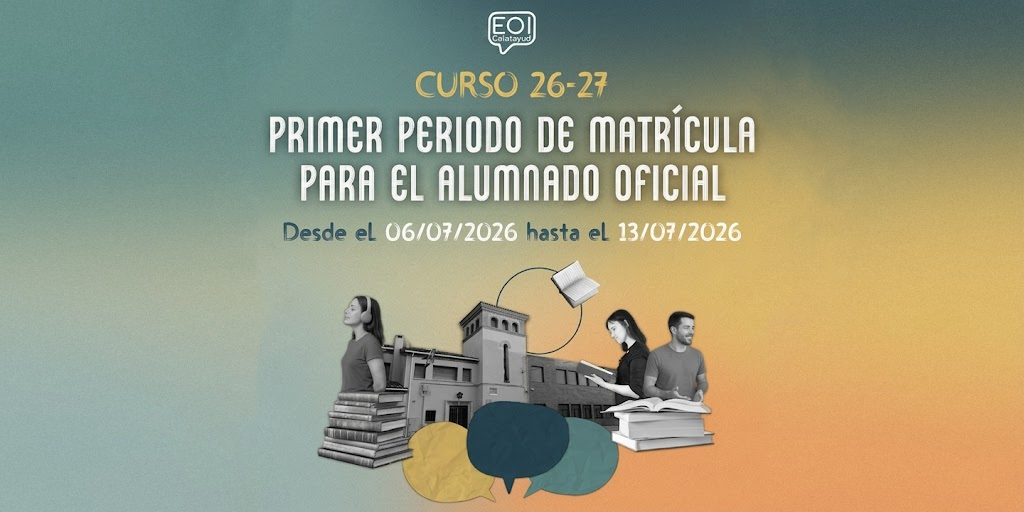 Primer plazo matrícula curso 26-27 para alumnado oficial