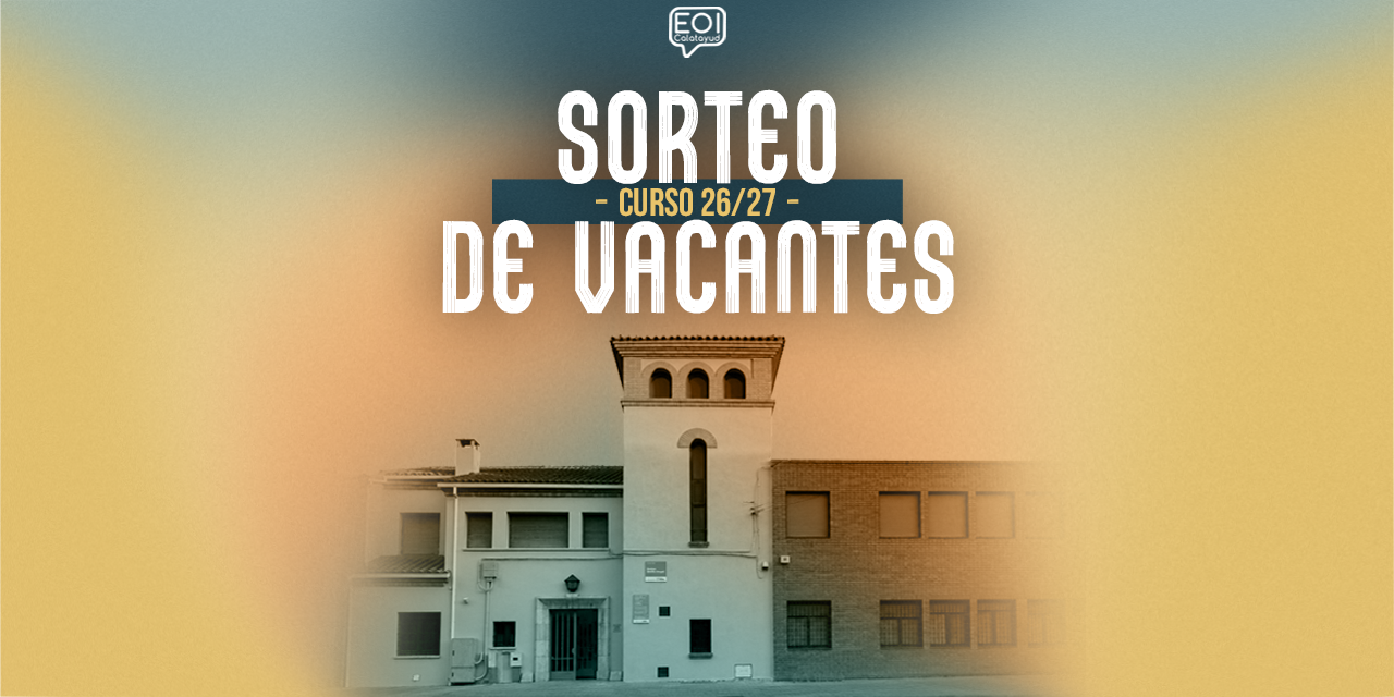 Sorteo de las plazas vacantes curso 26/27