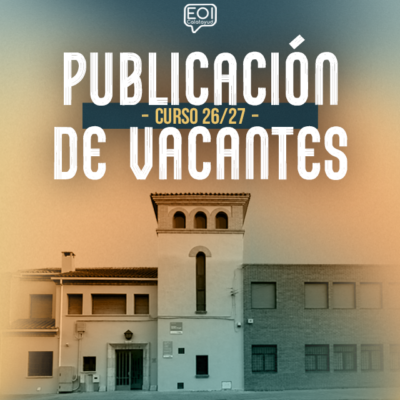 Publicación de las plazas vacantes curso 26/27
