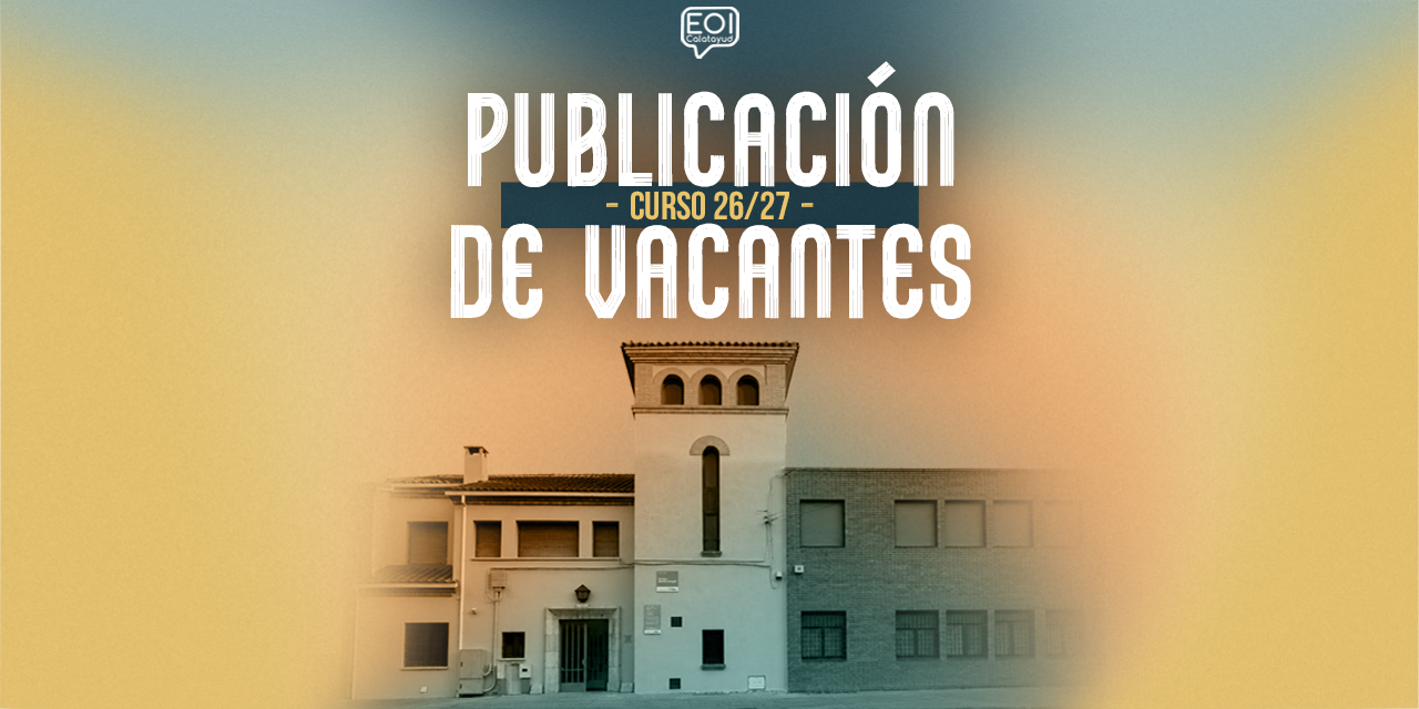 Publicación de las plazas vacantes curso 26/27